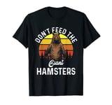Funny Do Not Feed The Giant Hamsters | Retro Bear Forest T-Shirt