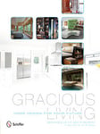 - Gracious Living Home Design for Your Future Bok