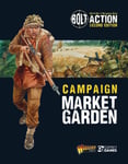 Warlord Games - Bolt Action: Campaign: Market Garden Bok