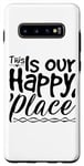 Galaxy S10+ This Is Our Happy Place - Inspirational Case