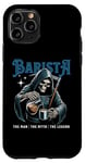 iPhone 11 Pro Barista Man The Myth The Legend Reaper Coffee Maker Case