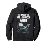 You Are A SimRacer When You Have A SimRig SimRacing Pullover Hoodie