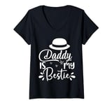 Womens Daddy Is My Bestie Father's Day Son Daughter Cute Matching V-Neck T-Shirt