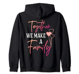 Together We Make a Family Reunion Vibe Making Memories Match Zip Hoodie