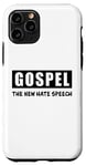 iPhone 11 Pro Gospel The New Hate Speech: Christian Political Correctness Case