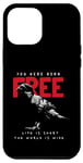 iPhone 14 Plus You Were Born Free Life is Short The World is Wide With Crow Case