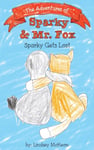 The Adventures of Sparky &amp; Mr. Fox