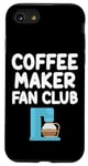 Coque pour iPhone SE (2020) / 7 / 8 Cafetière Fan Club Drip Espresso French Press Cold Brew