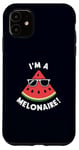 iPhone 11 I'm Melonaire! Funny Watermelon Pun Perfect Summer Case