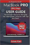 MacBook Pro M1 Chip User Guide The Ultimate Manual To Navigate The Latest Apple