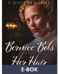Bernice Bobs Her Hair, E-bok