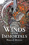 Parker Duncan - Winds of the Immortals Bok