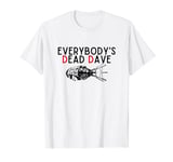 Everybody's Dead Dave, Holly Quote T-Shirt