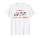 Dennis The Man The Myth The Legend Vintage Sunset T-Shirt