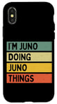 Coque pour iPhone X/XS Citation personnalisée humoristique I'm Juno Doing Juno Things