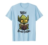 100% Book Goblin, Cute Book Reader And Library Lover T-Shirt