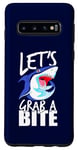 Coque pour Galaxy S10 Let's Grab A Bite Shark Graphique Humour Citation Sarcastique