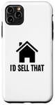 Coque pour iPhone 11 Pro Max Je vendrais cet agent immobilier, une maison et un logement