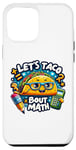 iPhone 12 Pro Max Let's Taco 'Bout Math Pun Educator Nerd Geek Tee Case
