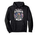 Favorite Airman Calls Mama Funny Air Force Soldier Mom Pullover Hoodie