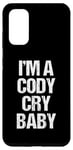 Coque pour Galaxy S20 I'm A Cody Cry Baby – Drôle de lutte disant la lutte cool