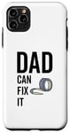 Coque pour iPhone 11 Pro Max Ruban adhésif amusant pour fête des pères avec inscription « Dad Can Fit It Handyman »
