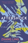 Zhang Ling - Aftershock A Novel Bok