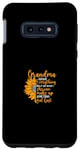 Galaxy S10e Grandma Can Make Up Something Real Fast Funny Mother's Day Case