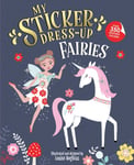 Louise Anglicas - My Sticker Dress-Up: Fairies Bok