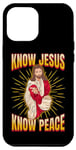 iPhone 15 Pro Max Know Jesus, know peace. Christian faith Case