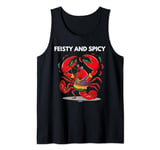 Funny Crawfish Feisty And Spicy, Crawfish Season. Tank Top