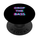 Drop The Bass Techno EDM Music Festival Raver Dance Rave PopSockets PopGrip Interchangeable