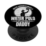 Ne sous-estimez jamais un papa joueur de water-polo PopSockets PopGrip Interchangeable