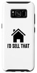 Coque pour Galaxy S8 Je vendrais cet agent immobilier, une maison et un logement