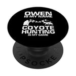 Owen Quote for Predator Hunting and Yote Hunter PopSockets Swappable PopGrip