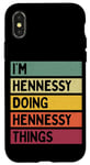 Coque pour iPhone X/XS Citation personnalisée humoristique I'm Hennessy Doing Hennessy Things