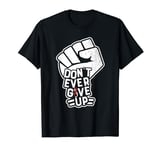 Don't Ever- Throat Cancer Awareness Supporter Ribbon T-Shirt