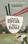 Don&#039;t Break My Rice Bowl