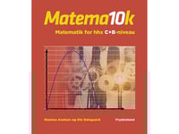Matema10k - Matematik För Hhx C- + B-Nivå | Rasmus Axelsen Och Ole Dalsgaard | Språk: Danska