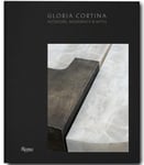 Ana Elena Mallet - Gloria Cortina Interiors, Modernity & Myth Bok