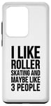 Coque pour Galaxy S20 Ultra C'est drôle, j'aime le patin à roulettes et peut-être 3 personnes