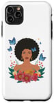 iPhone 11 Pro Max Woman With Butterflies & Flowers Juneteenth Black History Case