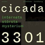 Cicada 3301 : internets största mysterium