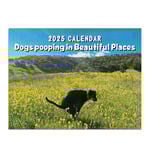 Kalender 2025 Rolig Hund Vägghängande Kalender Bajsande Hund Kalender Väggkonst Gag Humor Present Sprankskalender för Födelsedagar, Jul