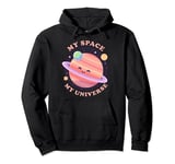 My Space My Universe Cute Planet Saturn Outer Space Galaxy Pullover Hoodie