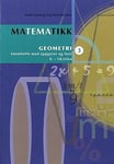 Matematikk 3 - geometri, emnehefte med oppgaver og fasit, 8.-10. trinn