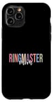 iPhone 11 Pro Ringmaster Mom Circus Ringmaster Ring Master Mother Carnival Case