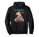 My Students Are Out World Space Astronaut Science Teacher Pullover Hoodie