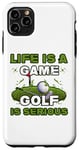 Coque pour iPhone 11 Pro Max La vie un jeu Le golf est sérieux Golfbag Leben Driver
