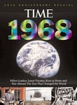 Time Home Entertainment Kelly Knauer 1968: The Year That Changed the World: War Abroad, Riots at Home, Fallen Leaders and Lunar Dreams [With Collector's CD]